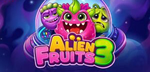 Alien Fruits 3