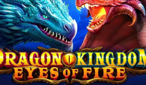 Dragon Kingdom Eyes of Fire