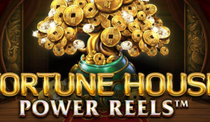Fortune House Power Reels