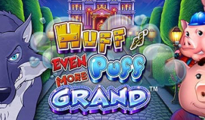 Huff N' Even More Puff Grand