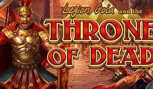 Legion Gold and the Throne of Dead