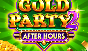 Gold Party 2 – After Hours