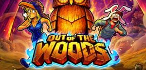 Out of the Woods